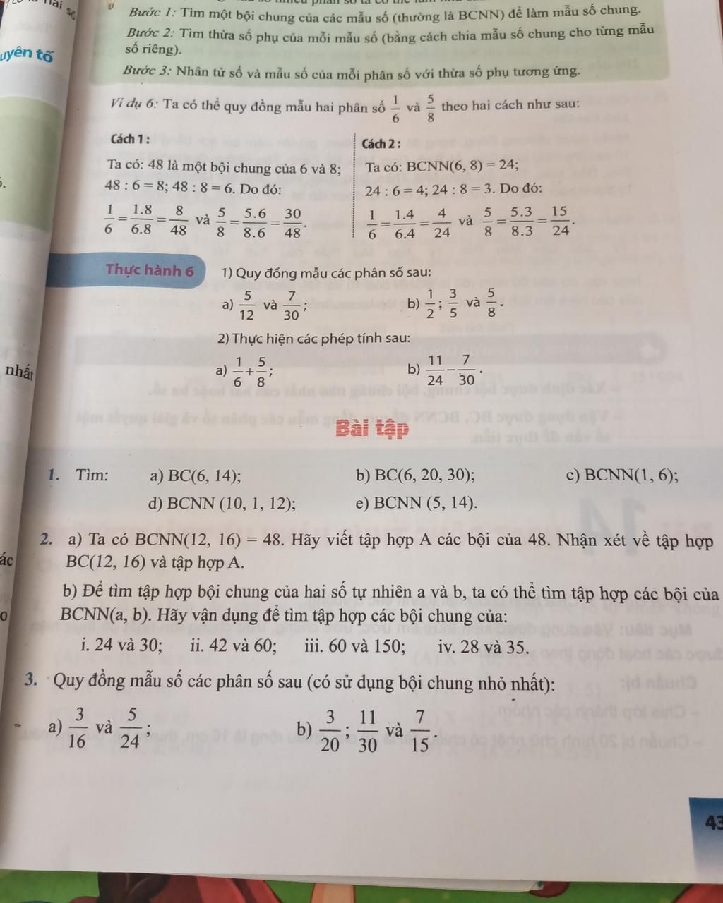 Bước 1: Tìm Một Bội Chung Của Các Mẫu Số (Thường Là Bcnn) Để Làm Mâu Số  Chung. Bước 2: Tìm Thừa Số Phụ Của Mỗi Mẫu Số (Bằng Cách Chia Mẫu