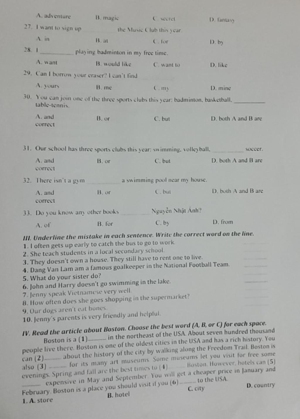 A. adventure B. magic D. fantasy Csecret 27. I want to sign up the Music  Club this year. A. in B. at C. for D. by 28. 1 playing badminton in my free  time.