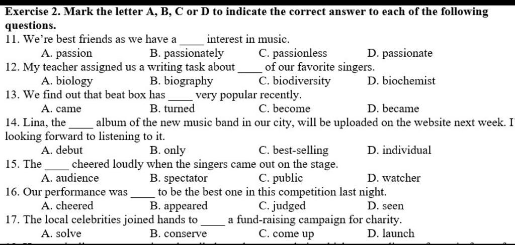 Exercise 2. Mark The Letter A, B, C Or D To Indicate The Correct Answer To  Each Of The Following Questions. 11. We'Re Best Friends As We Have A A.  Passion
