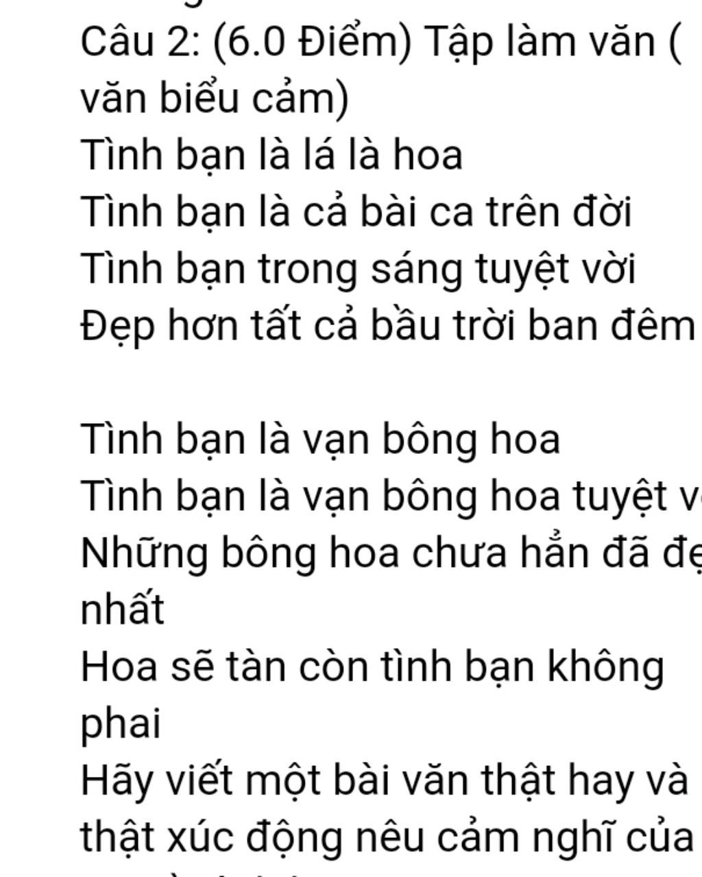 Câu 2: (6.0 Điểm) Tập làm văn ( văn biểu cảm) Tình bạn là lá là ...