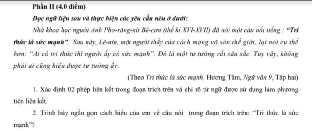 Đọc ngữ liệu sau và thực hiện các yêu cầu nêu ở dưới:Phần II (4.0 điểm) Đọc ngữ liệu sau và thực hiện các yêu cầu nêu ở dưới: Nhà khoa học người Anh Phơ-răng-x