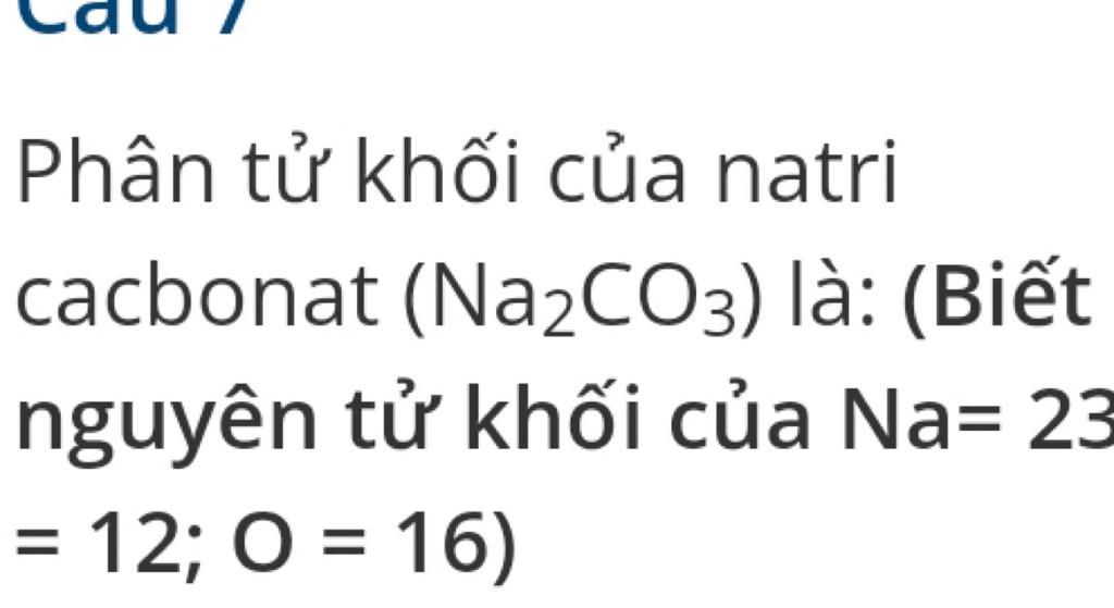 Na2CO3 có nguyên tử khối bao nhiêu?