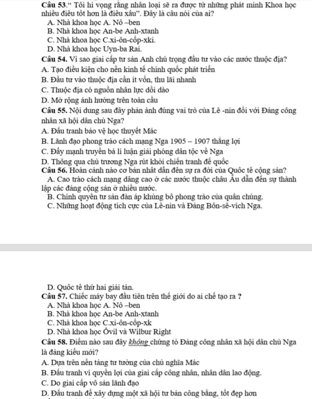 Câu 53.“ Tôi Hi Vọng Rằng Nhân Loại Sẽ Ra Được Từ Những Phát Minh Khoa Học  Nhiều Điều Tốt Hơn Là Điều Xâu