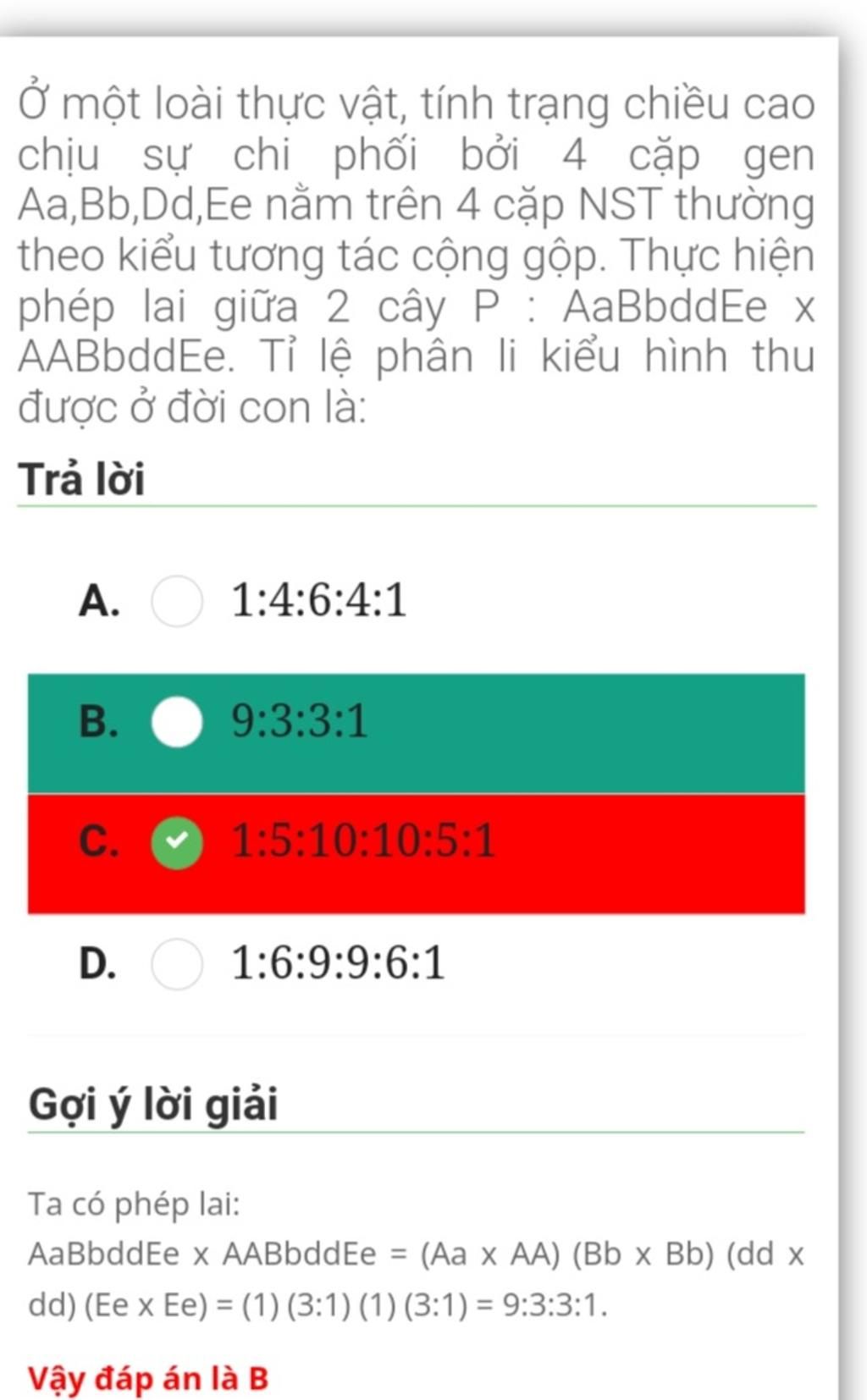 Cho e hỏi sao lại ra 9:3:3:1 vậy ạ. Em thấy ko hiểu lắmỞ một loài thực vật, tính trạng chiều cao chịu sự chi phối bởi 4 cặp gen Aa,Bb,Dd,Ee nằm Cho E Hỏi Sao Lại Ra 9:3:3:1 Vậy Ạ. Em Thấy Ko Hiểu Lắmở Một Loài Thực Vật, Tính Trạng Chiều Cao Chịu Sự Chi Phối Bởi 4 Cặp Gen Aa,Bb,Dd,Ee Nằm