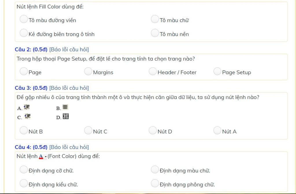 Nút Lệnh Fill Color Dùng Để: Tô Màu Đường Viền Tô Màu Chữ Kẻ Đường Biên  Trong Ô Tính Tô Màu Nền Câu 2: (0.5Đ) [Báo Lỗi Câu Hỏi] Trong Hộp Thoại