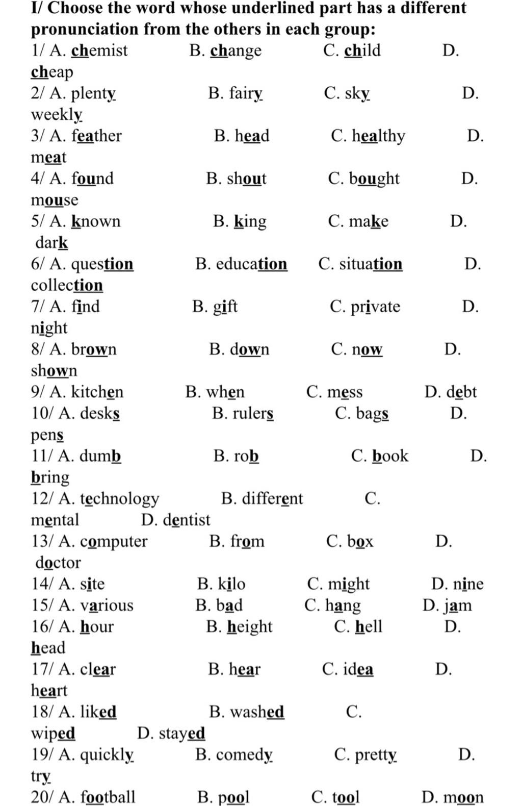 I/ Choose The Word Whose Underlined Part Has A Different Pronunciation ...