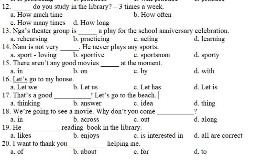 do you study in the library? – 3 times a week. b. How often 12. a. How ...