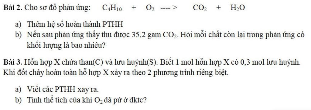 Phản ứng trên cần bao nhiêu mol O2 để hết hoàn toàn 3 mol C4H10?