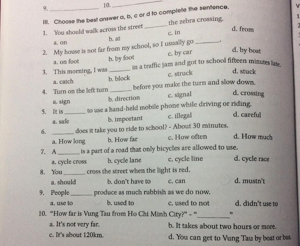 in a traffic jam and got to school fifteen minutes late. 9. 10. II