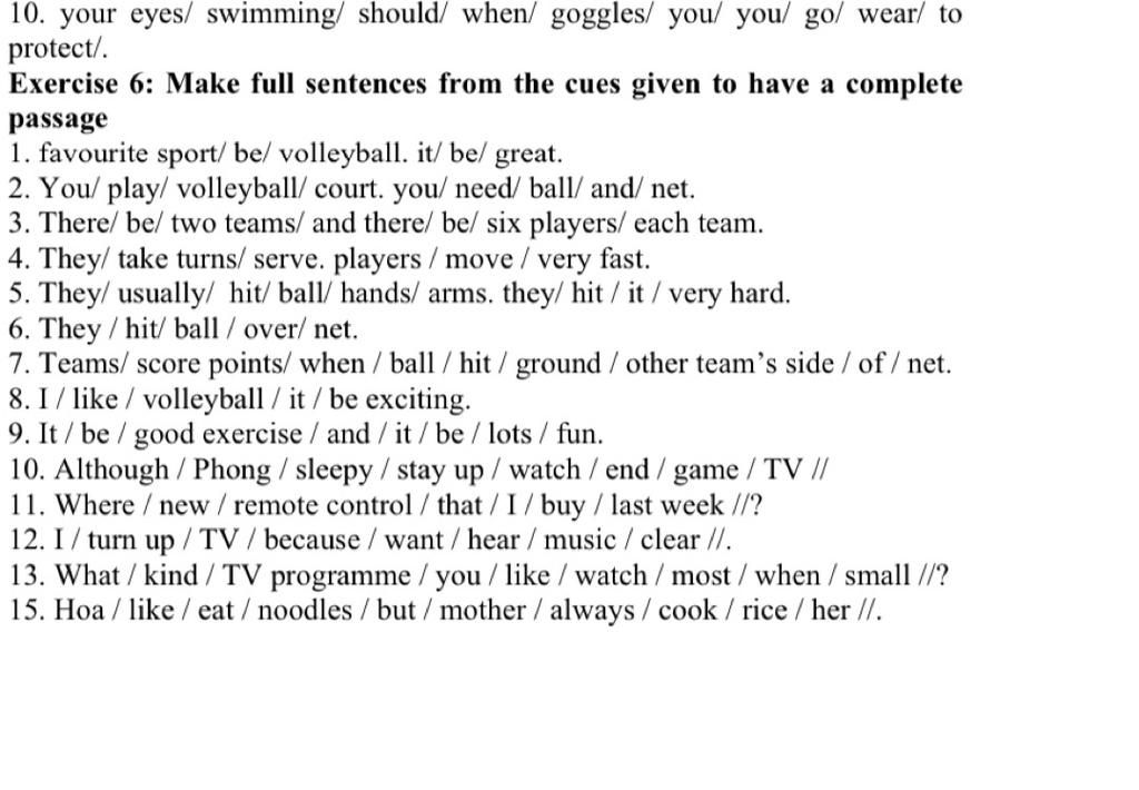 10. your eyes/ swimming/ should/ when/ goggles/ you/ you/ go/ wear/ to