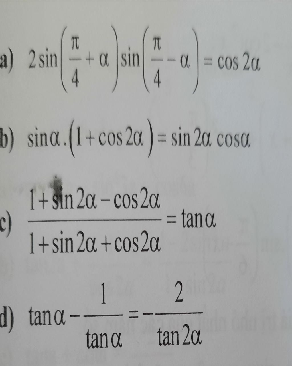a) 2sin-+a sin a = Cos 20 b) sina.(1+cos 20 ) = sin 20, cosa %3D 1+sin ...