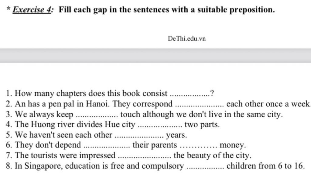 * Exercise 4: Fill each gap in the sentences with a suitable ...
