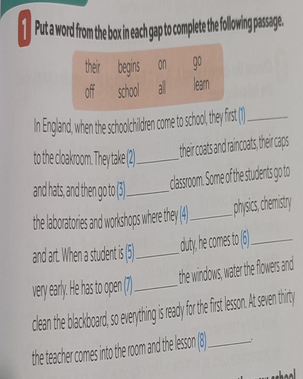 1 Put a word from the box in each gap to complete the following passage ...