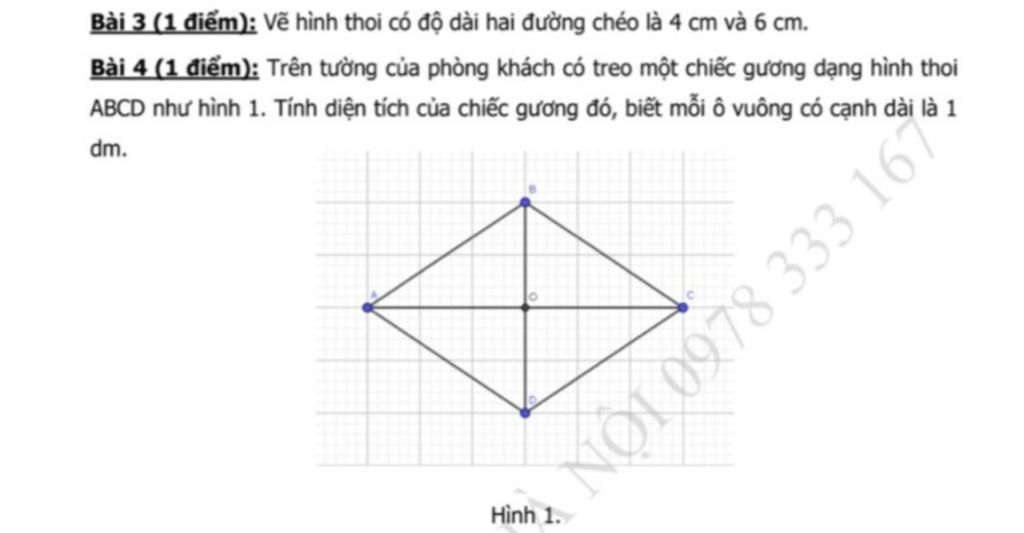 Bài 3 (1 điểm): Vẽ hình thoi có độ dài hai đường chéo là 4 cm và 6 ...