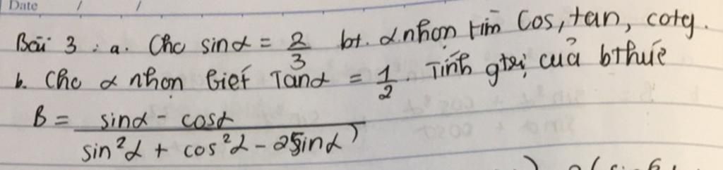 Date Chc sind = 2 bot. 2. nhon tim Cos, tan, coty. Tinh gtri cua bthue ...