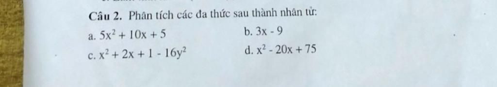 c-u-2-ph-n-t-ch-c-c-a-th-c-sau-th-nh-nh-n-t-a-5x-10x-5-b-3x-9