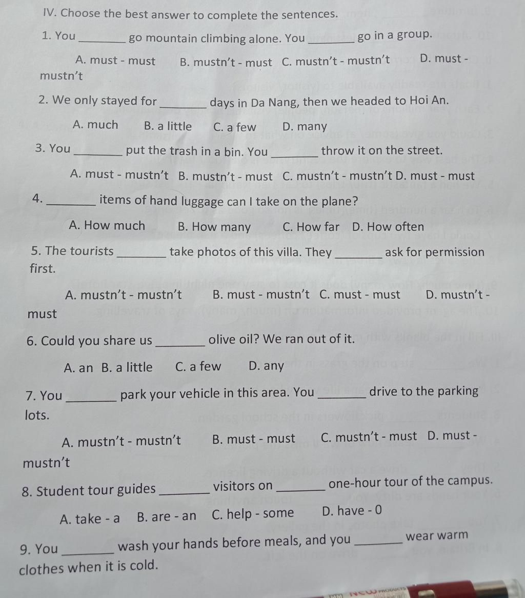 IV. Choose the best answer to complete the sentences. 1. You go