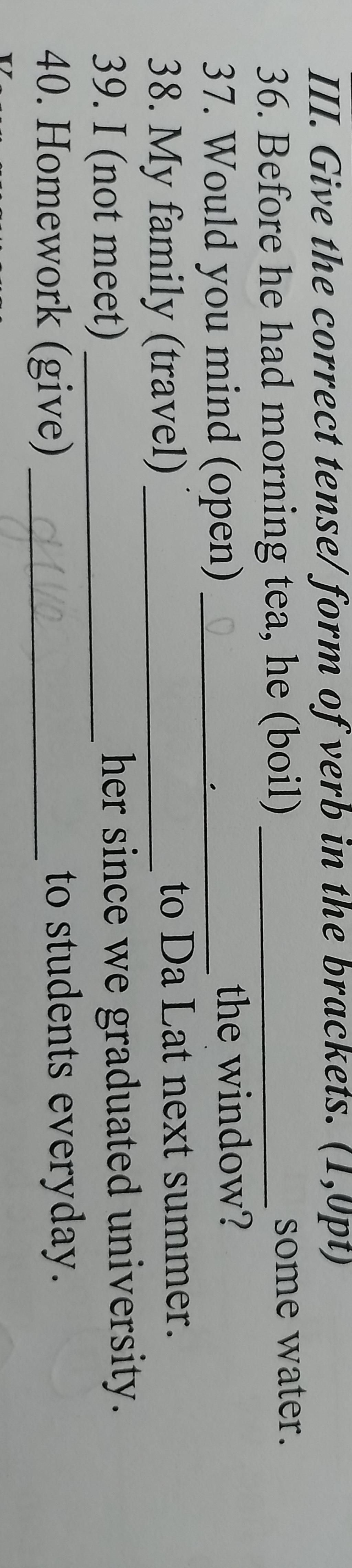 iii-give-the-correct-tense-form-of-verb-in-the-brackets-1-0pt-36