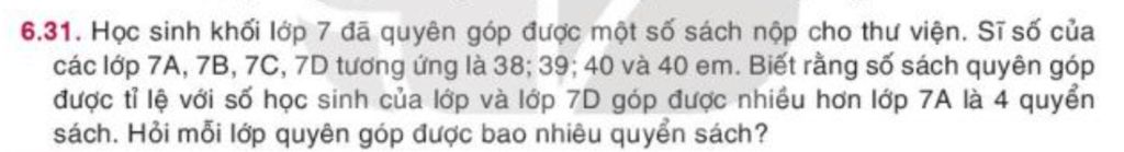 6.31. Học sinh khối lớp 7 đã quyên góp được một số sách nộp cho thư ...