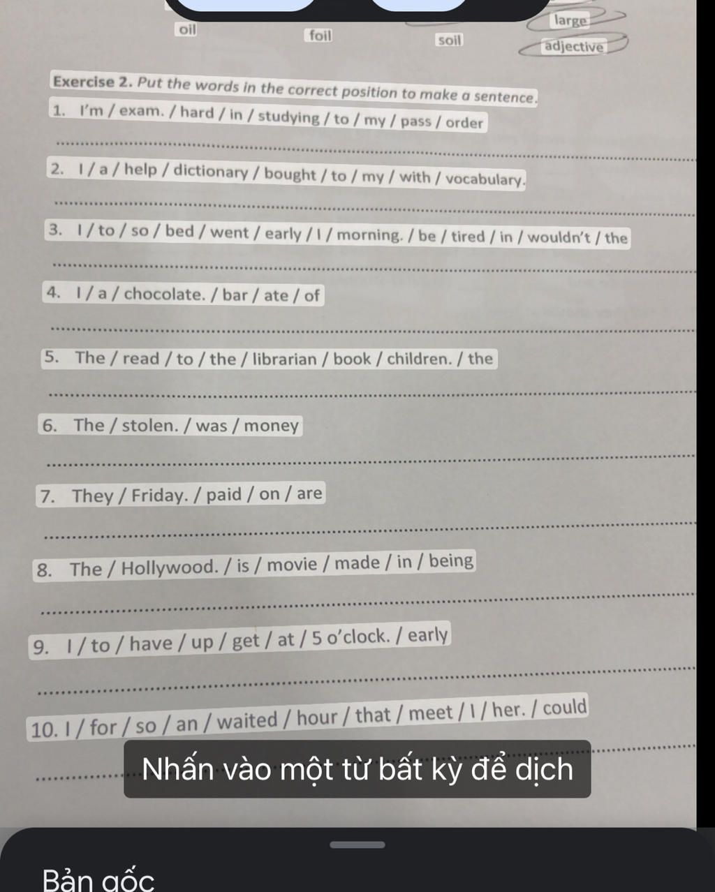 oil foil Exercise 2. Put the words in the correct position to make a