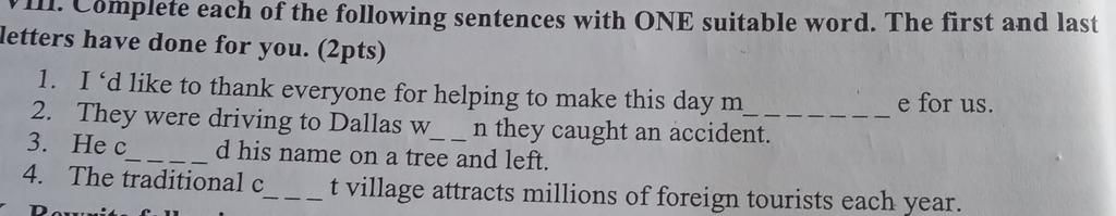 Complete Each Of The Following Sentences With ONE Suitable Word The complete-each-of-the-following-sentences-with-one-suitable-word-the