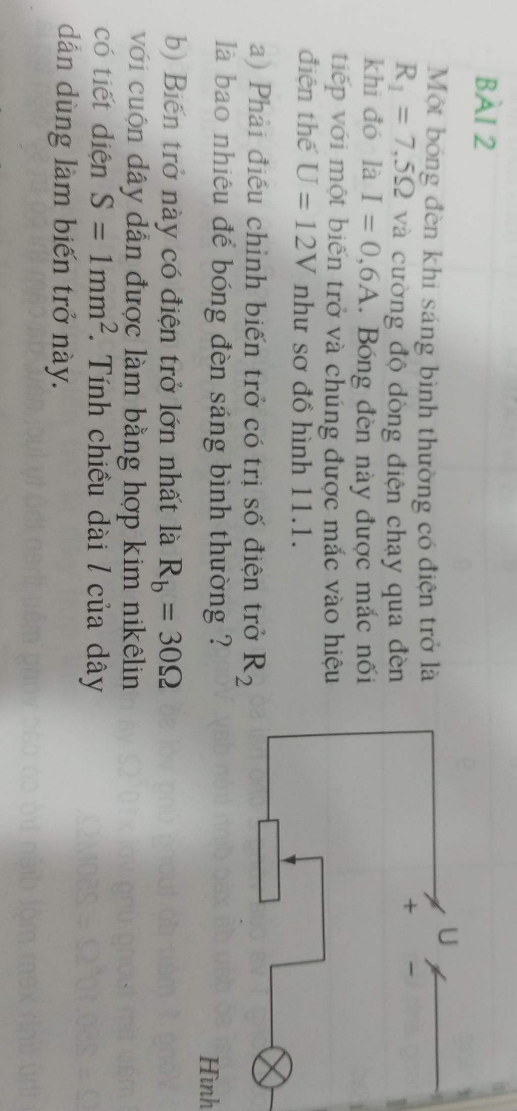 BAI 2 Một bóng đèn khi sáng bình thường có điện trở là Rị = 7,5Q ...