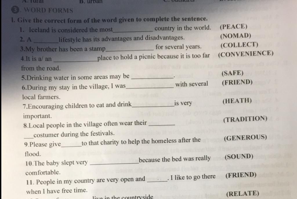A. Tural Word Forms 6. Urban I. Give The Correct Form Of The Word Given To  Complete The Sentence. 1. Iceland Is Considered The Most 2. A Lifestyle Has  Its