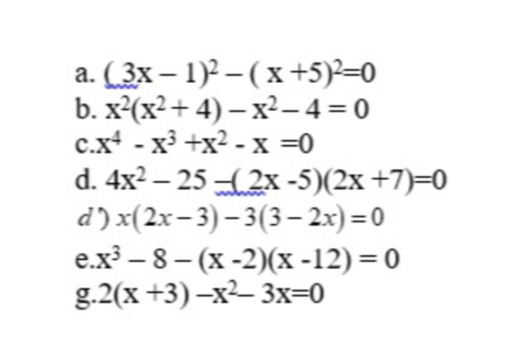 a-3x-1-x-5-0-b-x-x-4-x-4-0-c-x4x-x-x-0-d-4x-25