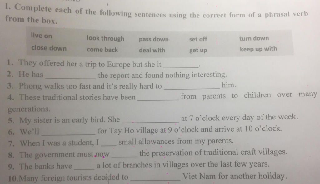 1. Complete each of the following sentences using the correct form of a ...