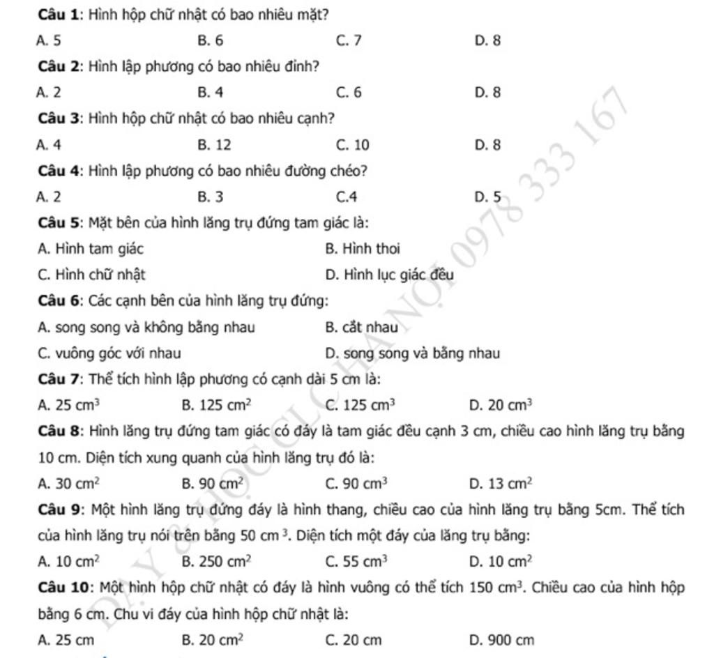 Câu 1: Hình hộp chữ nhật có bao nhiêu mặt? A. 5 B. 6 Câu 2: Hình ...