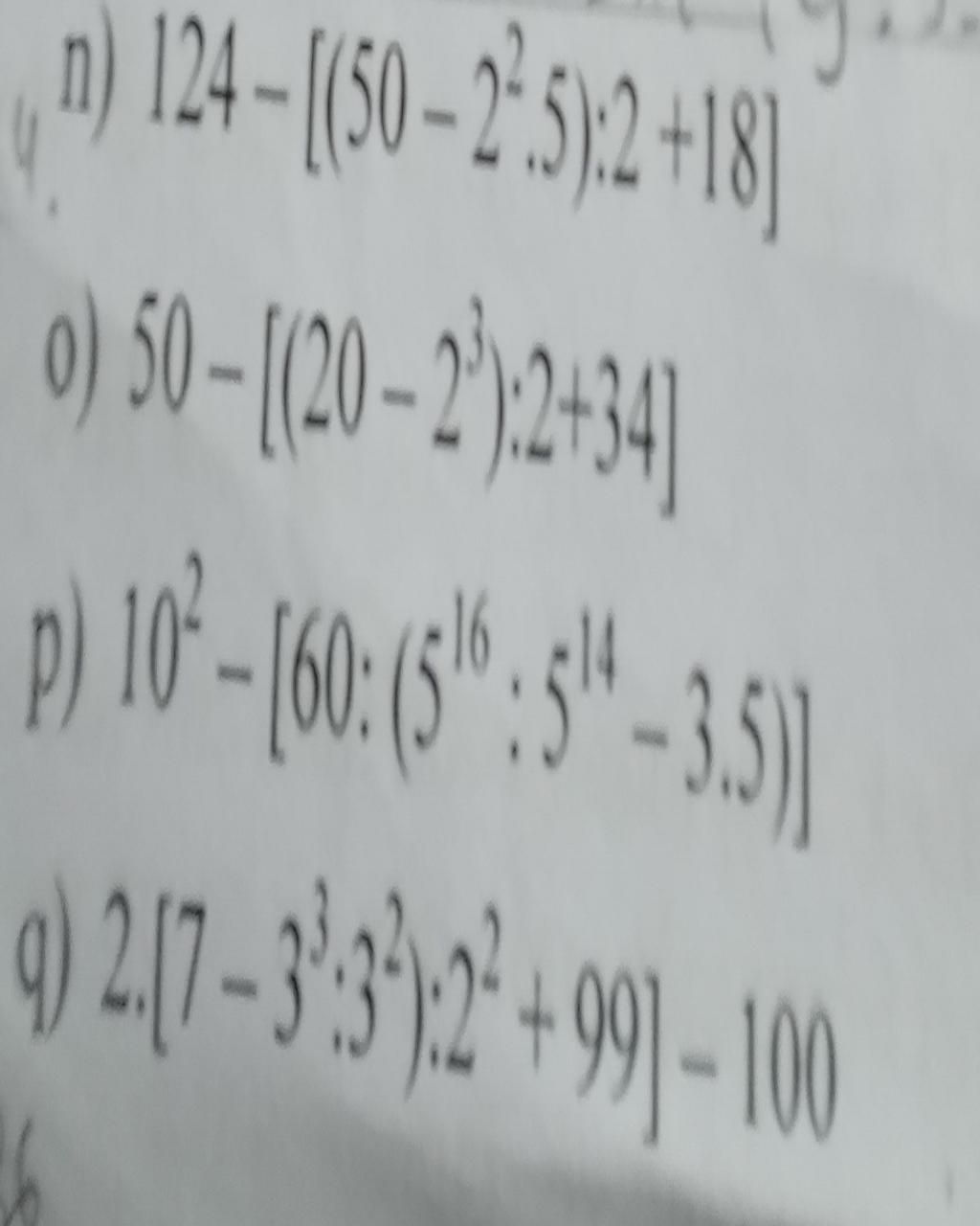 n) 124-(50-2-5)2 +18) 0) 50- (20-22-34 p) 10² - (60: (5th: 5-3.5)) 9 ...