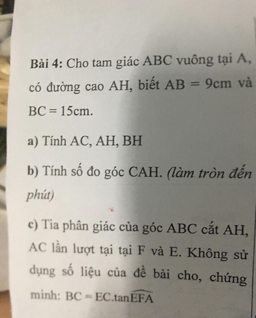 Bài 4: Cho Tam Giác ABC Vuông Tại A, Có đường Cao AH, Biết AB = 9cm Và ...