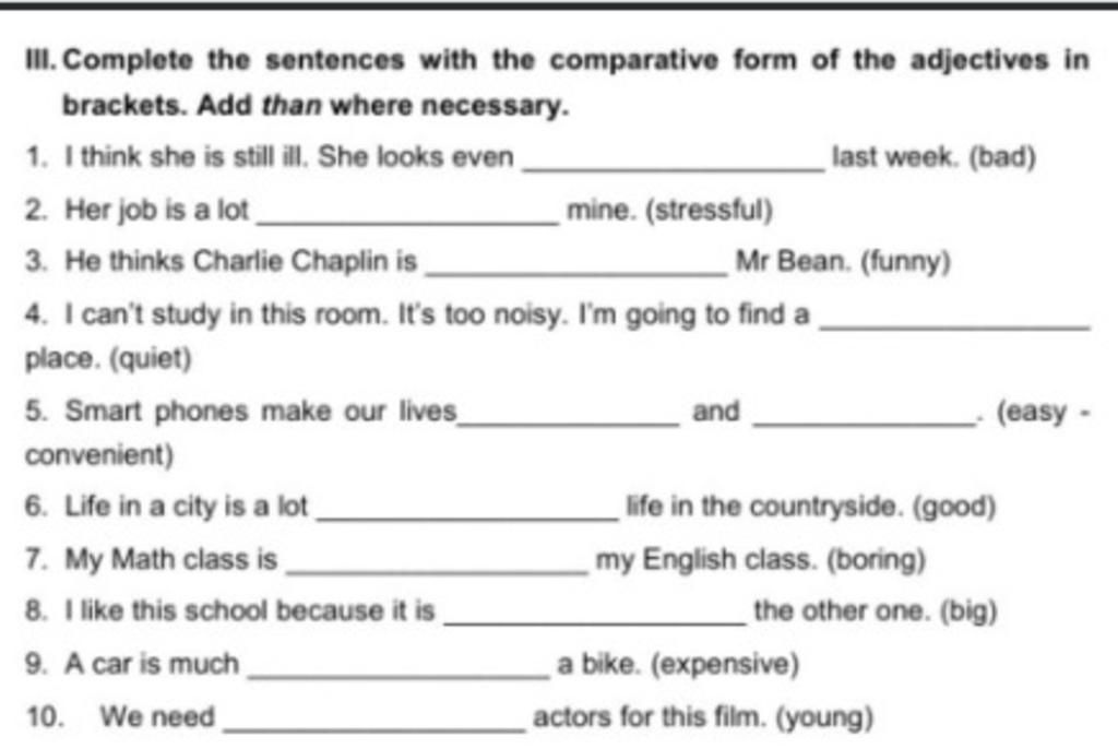 iii-complete-the-sentences-with-the-comparative-form-of-the-adjectives