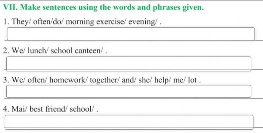 vii-make-sentences-using-the-words-and-phrases-given-1-they-often