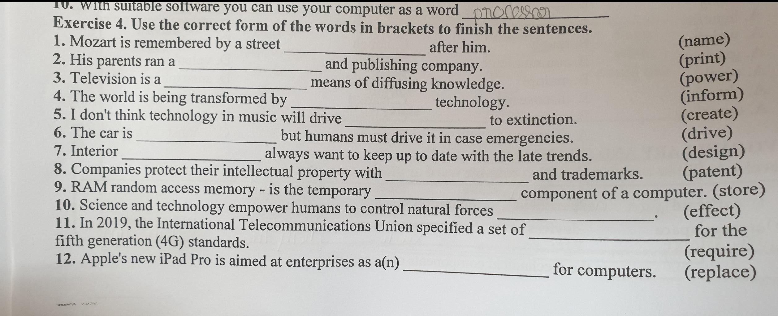 10. With suitable software you can use your computer as a word ...