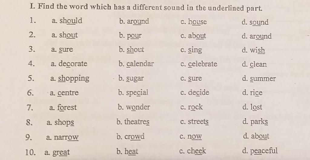 I Find The Word Which Has A Different Sound In The Underlined Part 1 I find the word which has a different sound in the underlined part 1