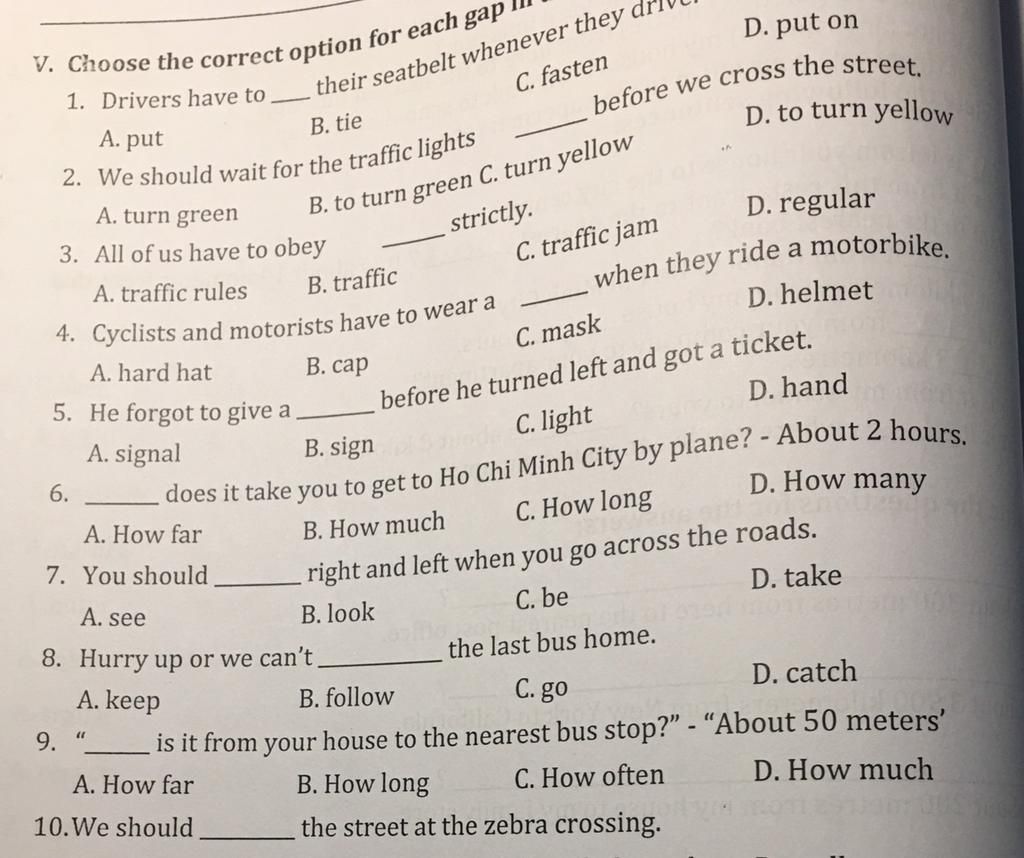 Giupssssssssssssssssssssssssssssssssssssssssssssssssssv. Choose The Correct  Option For Each Gap 1. Drivers Have To A. Put 2. We Should Wait For The  Traffic Lig