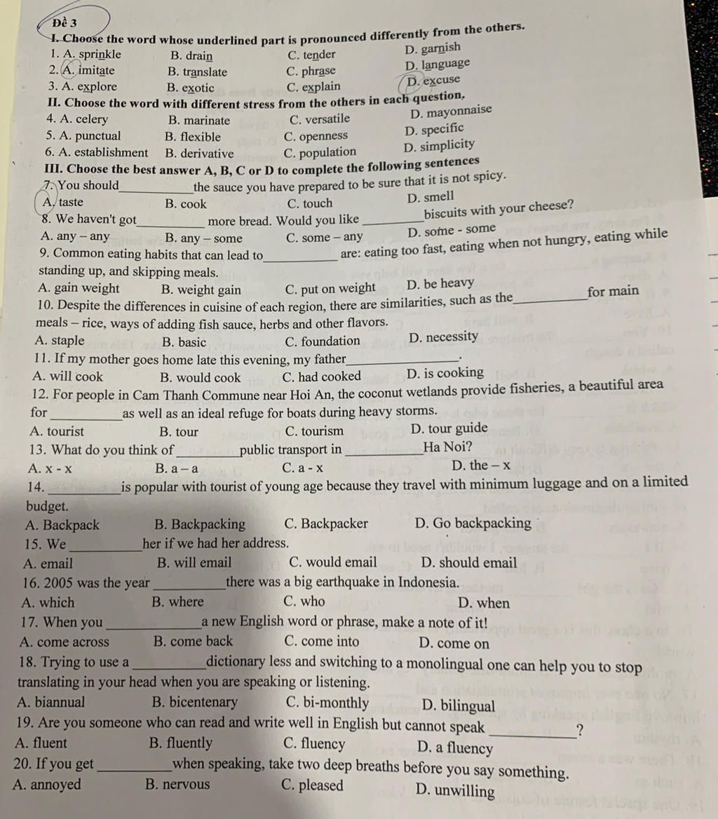 De 3 I. Choose the word whose underlined part is pronounced differently