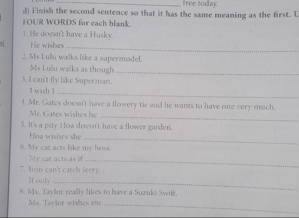 1-free-today-d-finish-the-second-sentence-so-that-it-has-the-same
