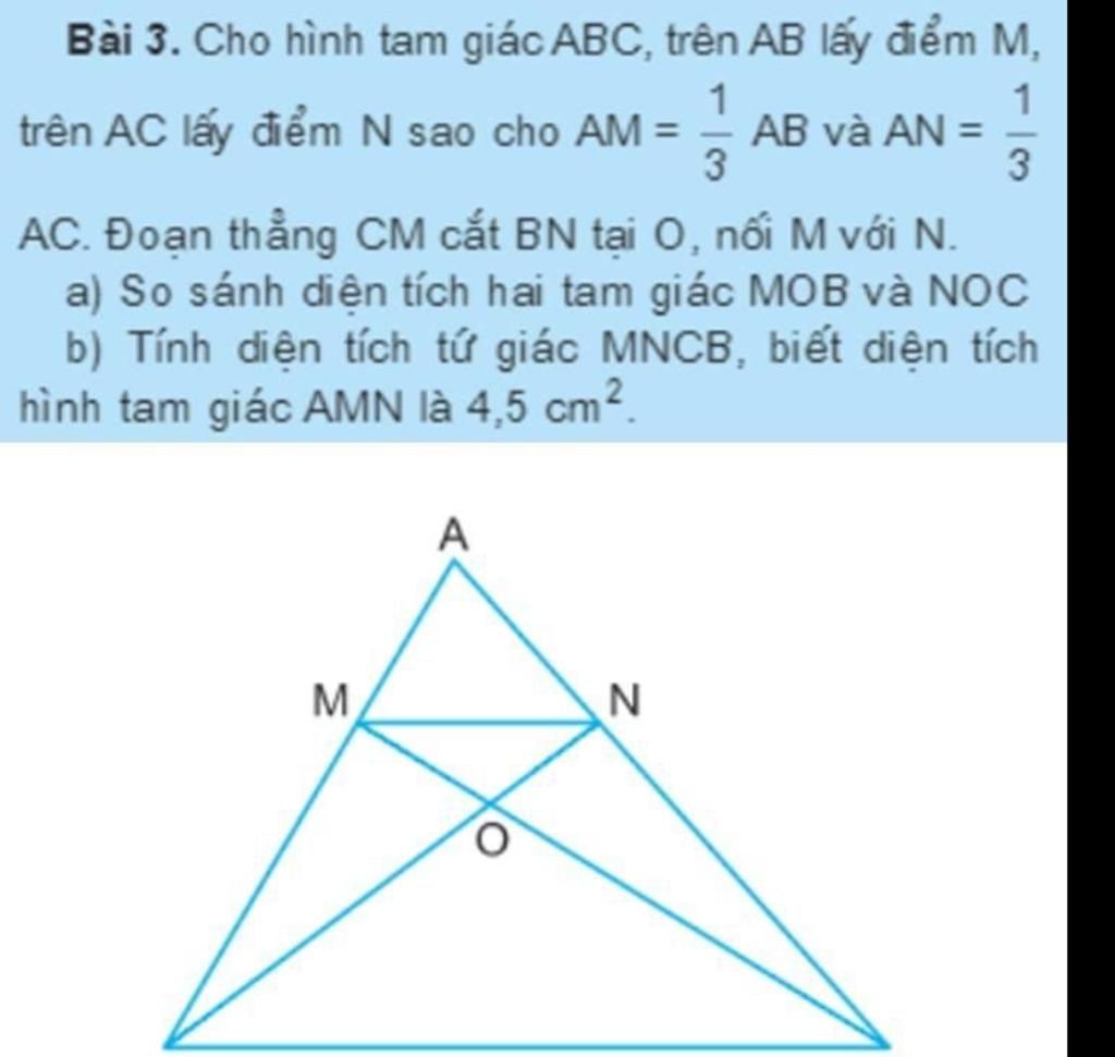 Bài 3. Cho Hình Tam Giác Abc, Trên Ab Lấy Điểm M, 1 Trên Ac Lấy Điểm N Sao  Cho Am = Ab Và An = 1 3 3 Ac. Đoạn Thẳng