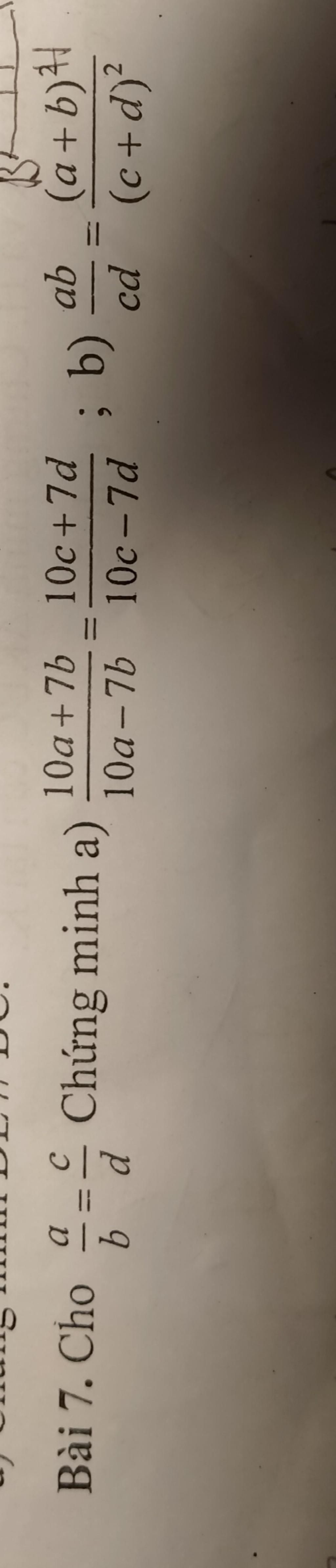 а с Bài 7. Cho ; - - Chứng minh a) b d 10a+7b 10c+7d 10a-7b 10c-7d ; b ...