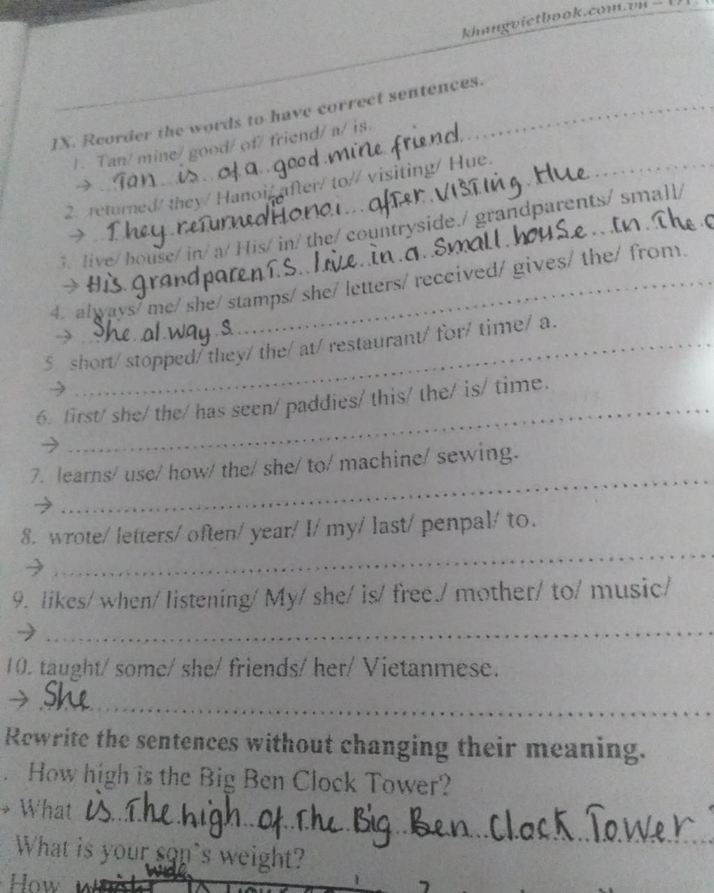 IX. Reorder the words to have correct sentences. 1