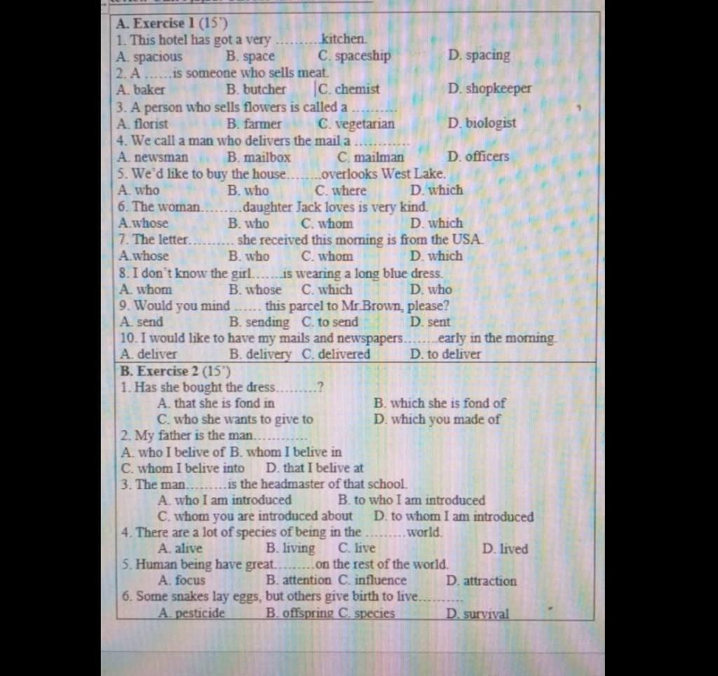 A. Exercise 1 (15") 1. This hotel has got a very A. spacious B. space 2
