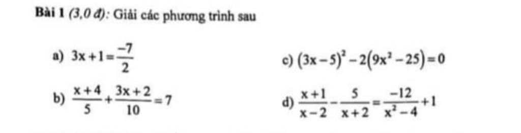 B i 1 3 0 Gi i C c Ph ng Tr nh Sau A 3x 1 B X 4 3x 2 7 C 3x b-i-1-3-0-gi-i-c-c-ph-ng-tr-nh-sau-a-3x-1-b-x-4-3x-2-7-c-3x