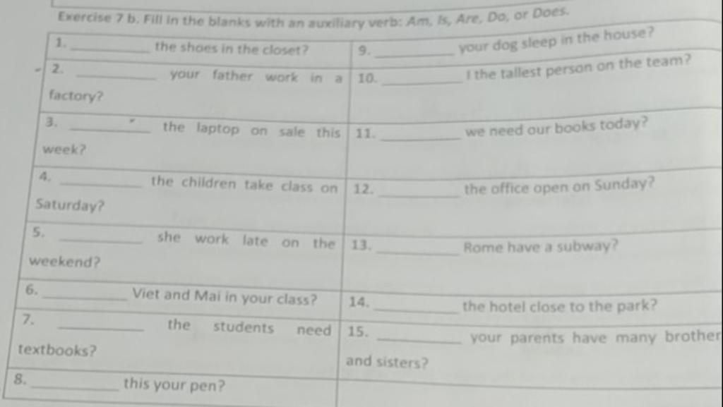 Fill in the blanks with an auxiliary verb: Am, Is, Are, Do, or Does.-2 ...