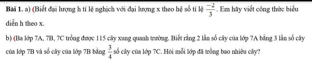 Bài 1. a) (Biết đại lượng h tỉ lệ nghịch với đại lượng x theo hệ số tỉ ...