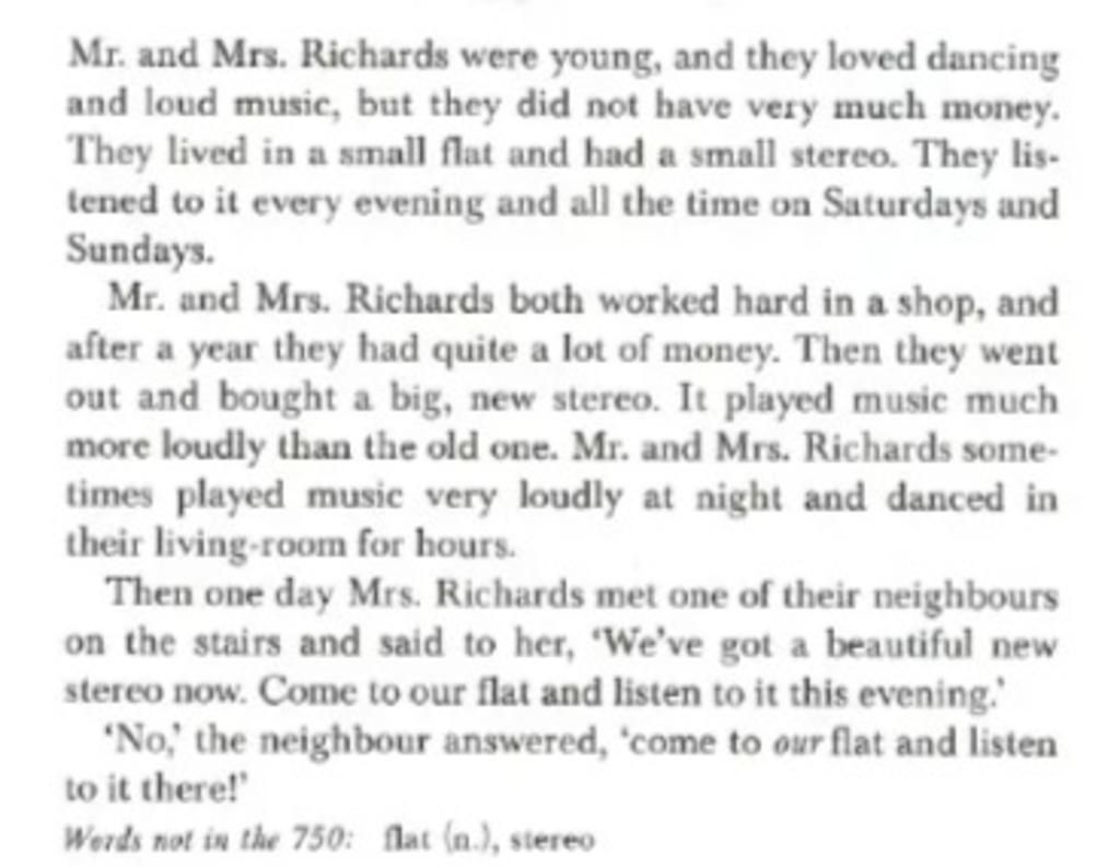 Mr. and Mrs. Richards were young, and they loved dancing and loud music ...