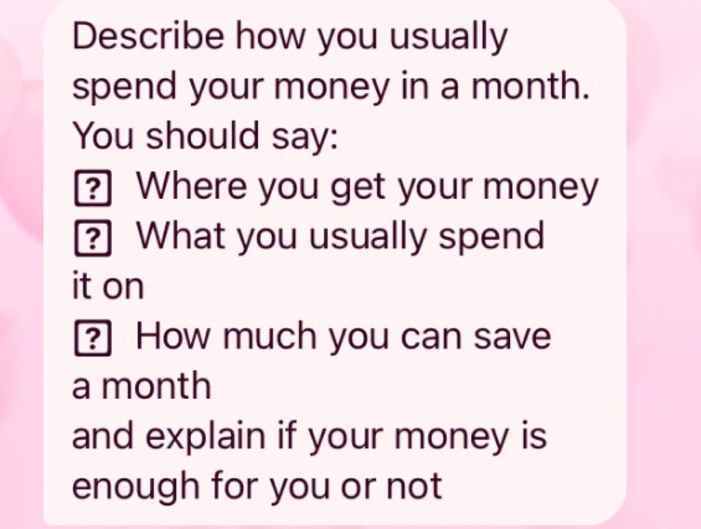 describe-how-you-usually-spend-your-money-in-a-month-you-should-say