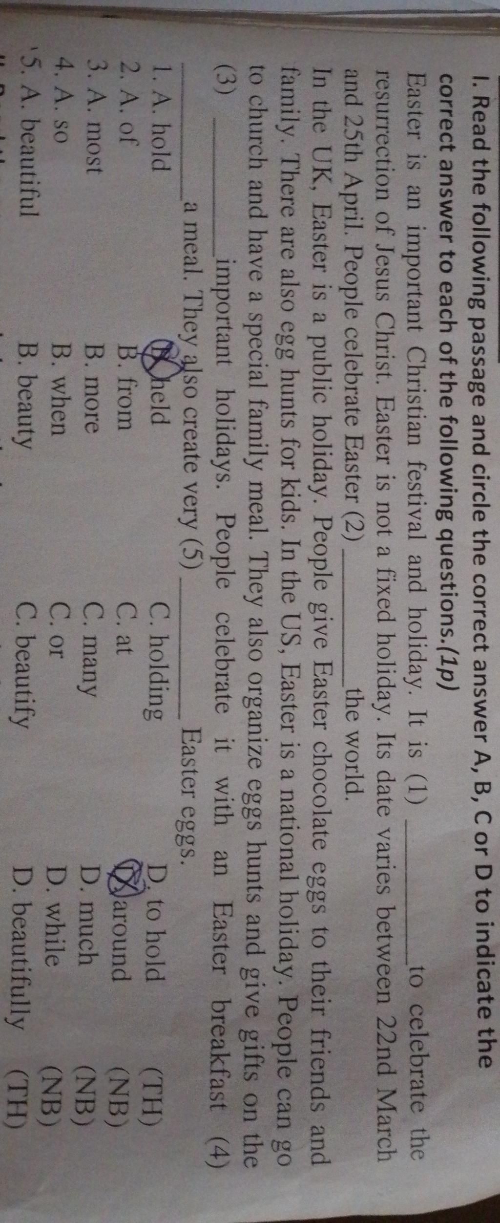 1. Read the following passage and circle the correct answer A, B, C or ...