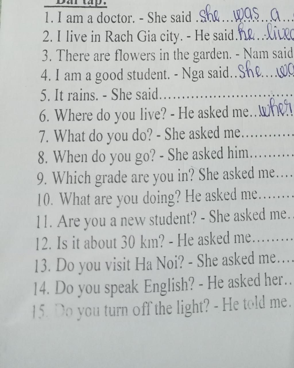 1. I Am A Doctor. - She Said She Was A... 2. I Live In Rach Gia City. - He  Said.He..Livec 3. There Are Flowers In The Garden. - Nam Said 4.